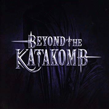 Beyond The Katakomb : Beyond the Katakomb